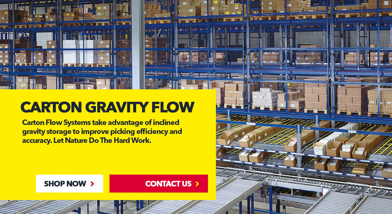 Carton Gravity Flow Systems by SSI Schaefer USA. Shop Now. Contact Us. www.chaefershelving.com