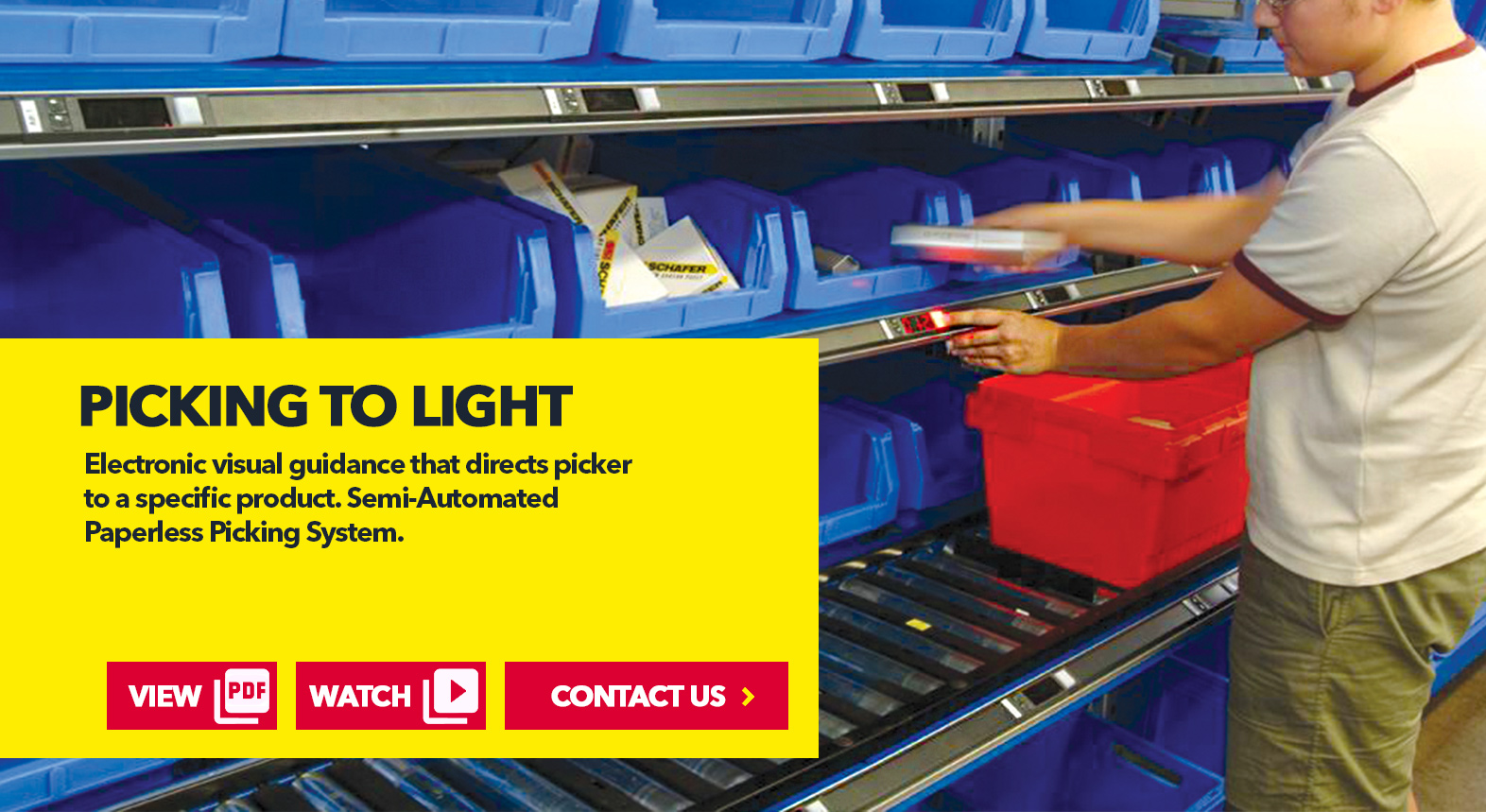 Picking to Light by SSI Schaefer USA Download Guide, Watch Video, Contact Us. www.chaefershelving.com