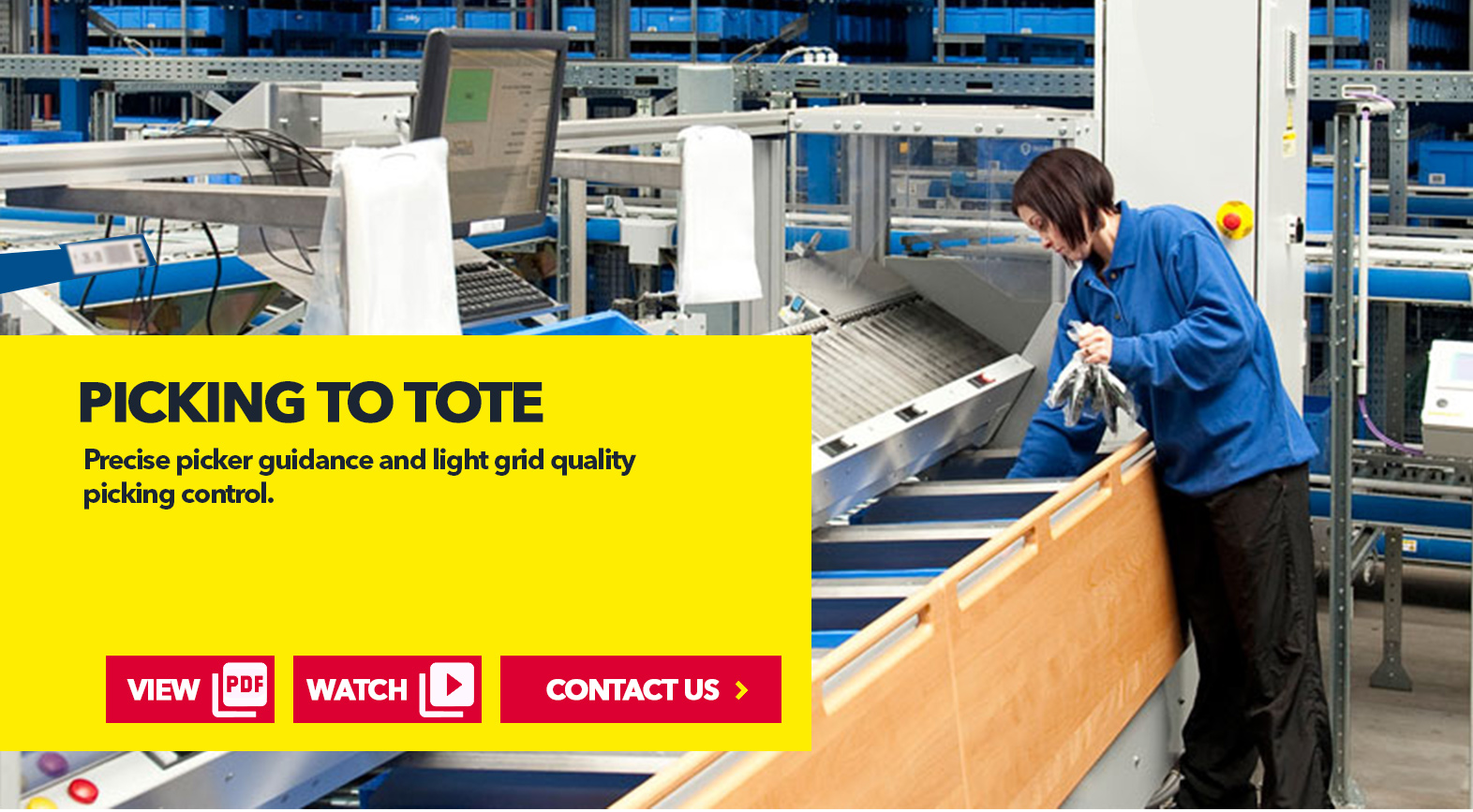 Picking to Tote by SSI Schaefer USA Download Guide, Watch Video, Contact Us. www.chaefershelving.com