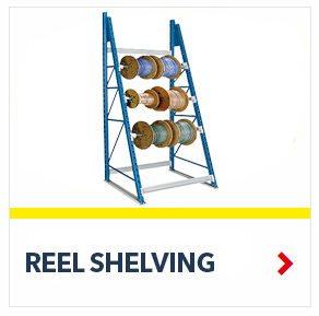 Reel Shelving